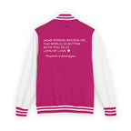 Letterman Jacket — "Dear Person Behind Me, The World Is Better With You In It" Varsity Coat