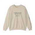 Be Still: Standing with Hannah Sweatshirt