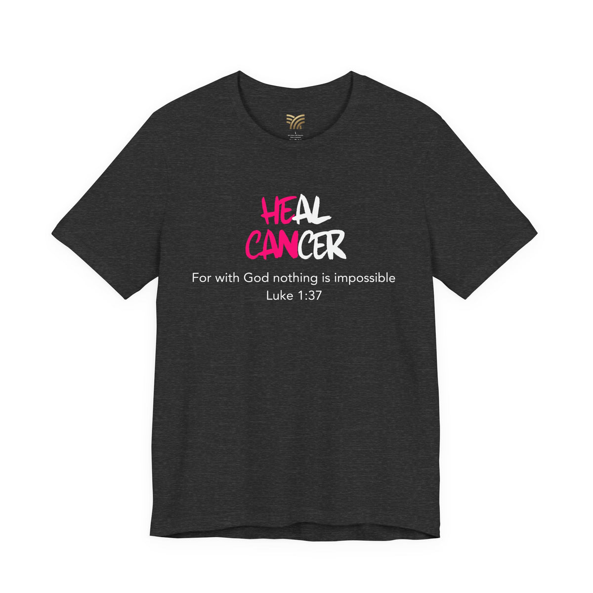 Nothing is impossible - Letty's Heal Cancer T-shirt