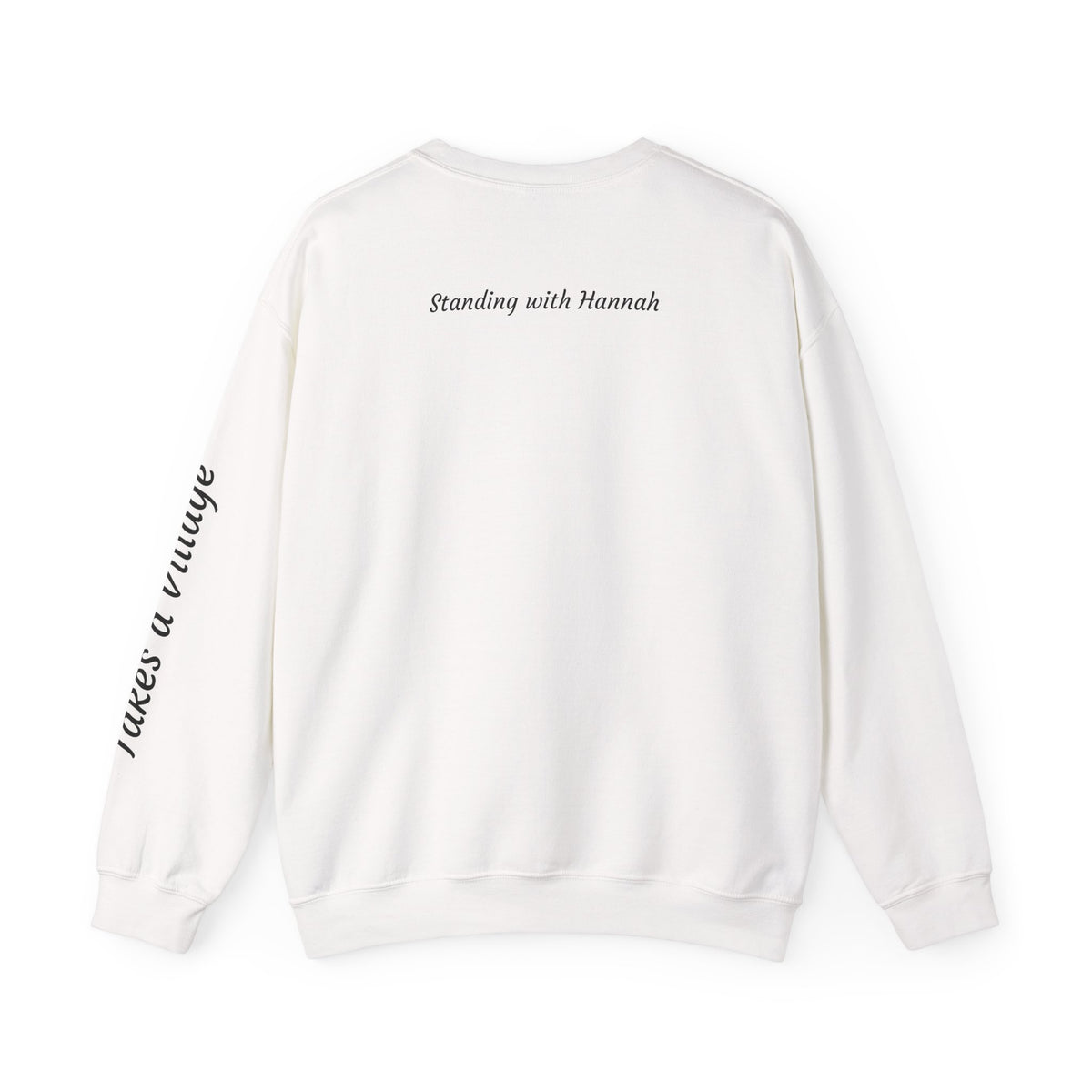 Be Still: Standing with Hannah Sweatshirt