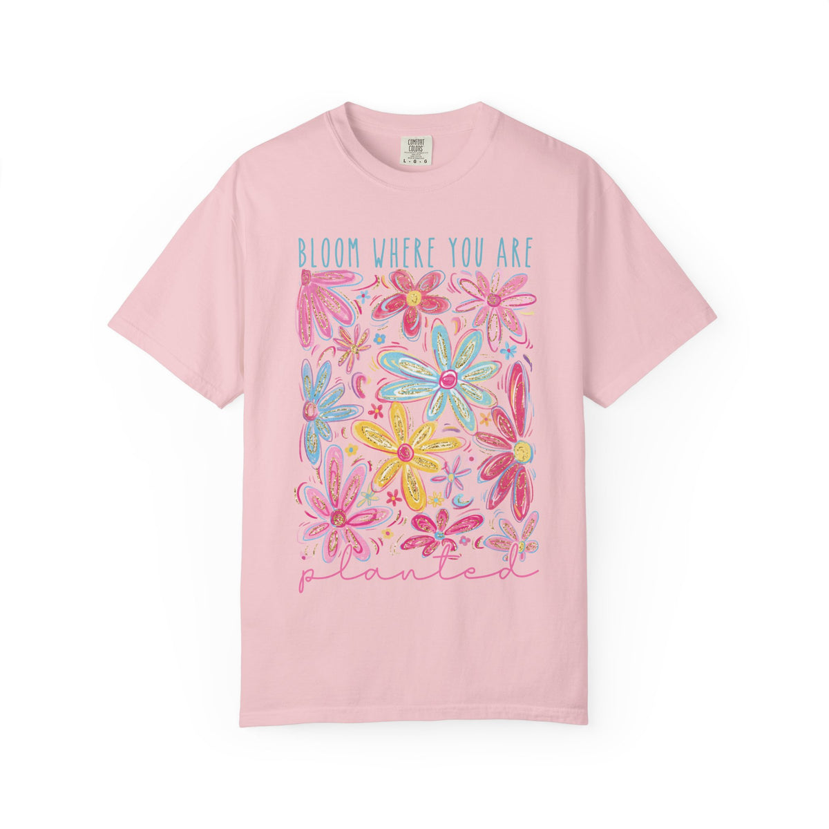 Bloom Where You Are Planted Floral T-Shirt
