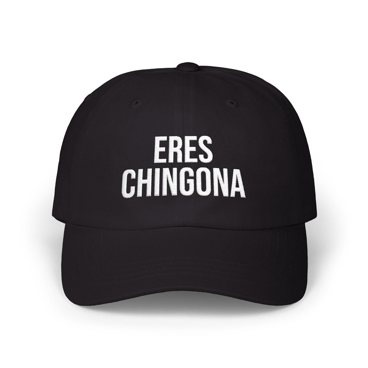 Eres Chingona Dad Cap- Embroidery