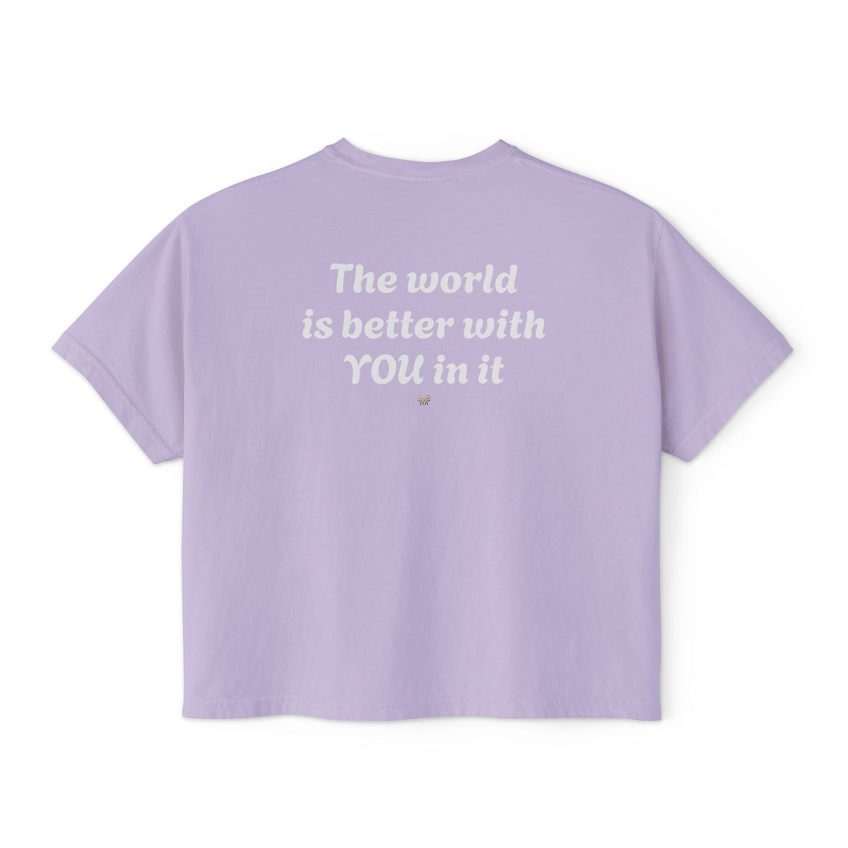 The World Is Better With You Boxy T- shirt