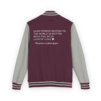 Letterman Jacket — "Dear Person Behind Me, The World Is Better With You In It" Varsity Coat