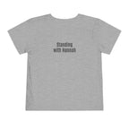 Standing with Hannah - Toddler TShirt