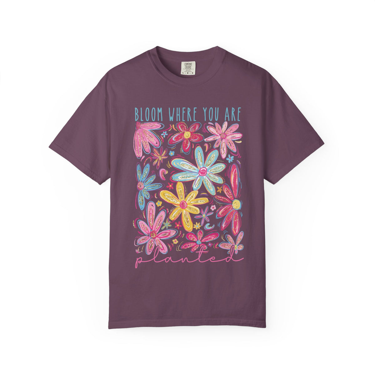 Bloom Where You Are Planted Floral T-Shirt