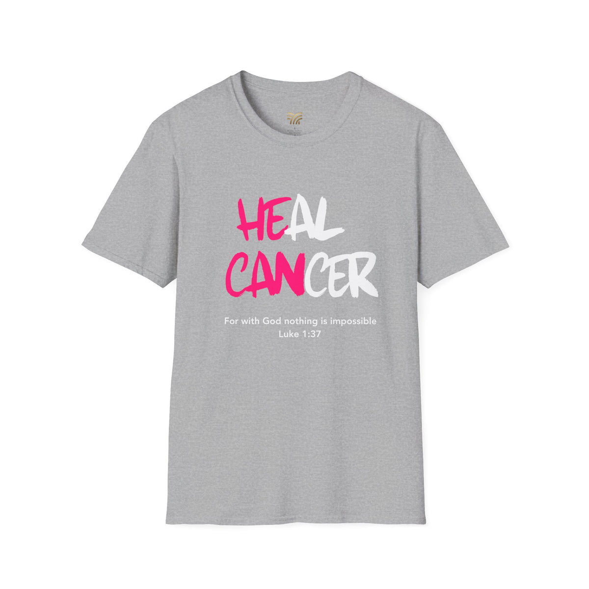 Heal Cancer T-Shirt (Luke 1:37)